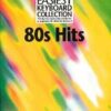 Easiest Keyboard Collection: 80s Hits