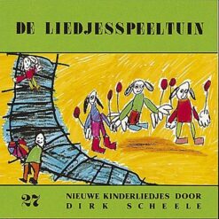Dirk Scheele; De Liedjesspeeltuin 1