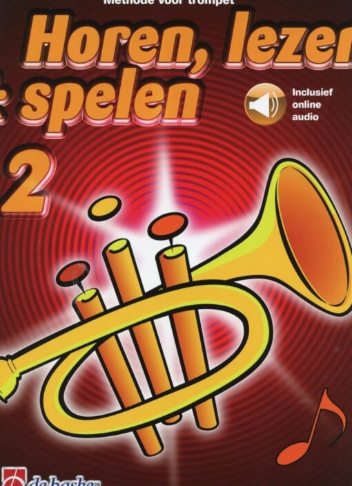 Horen Lezen & Spelen 2 Trompet (+Audio Online)