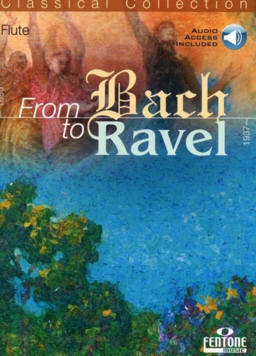 From Bach to Ravel - Flute (+Audio Access)