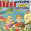 Ukulele voor Kinderen, Boek 1 (+Online Video en Audio)