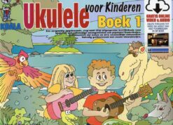 Ukulele voor Kinderen, Boek 1 (+Online Video en Audio)