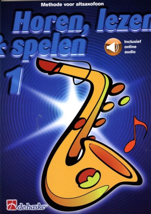 Horen Lezen & Spelen 1 Altsaxofoon (+ Audio Online)