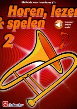 Horen Lezen & Spelen 2 Trombone BC (+ Online Audio)