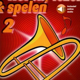 Horen Lezen & Spelen 2 Trombone BC (+ Online Audio)