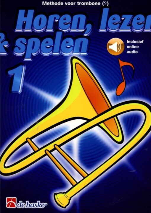 Horen Lezen & Spelen 1 Trombone BC (+Audio Access)