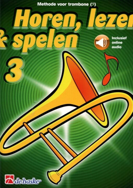 Horen Lezen & Spelen 3 Trombone BC (+Audio Online)