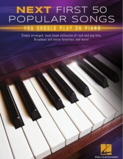 Next First 50 Popular Songs You Should Play on The Piano