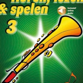Horen Lezen & Spelen 3 Sopraansaxofoon (+Audio Online)