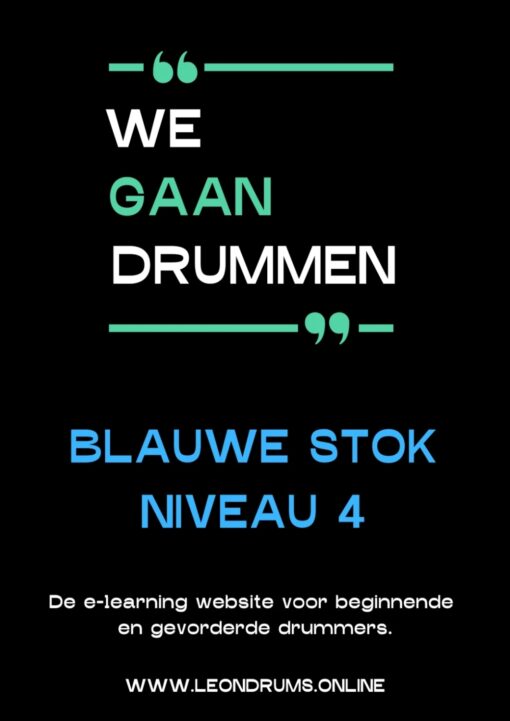 We gaan Drummen - Blauwe Stok