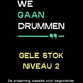 We gaan Drummen - Gele Stok