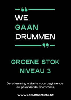 We gaan Drummen - Groene Stok