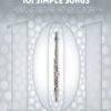 101 Simple Songs Dwarsfluit